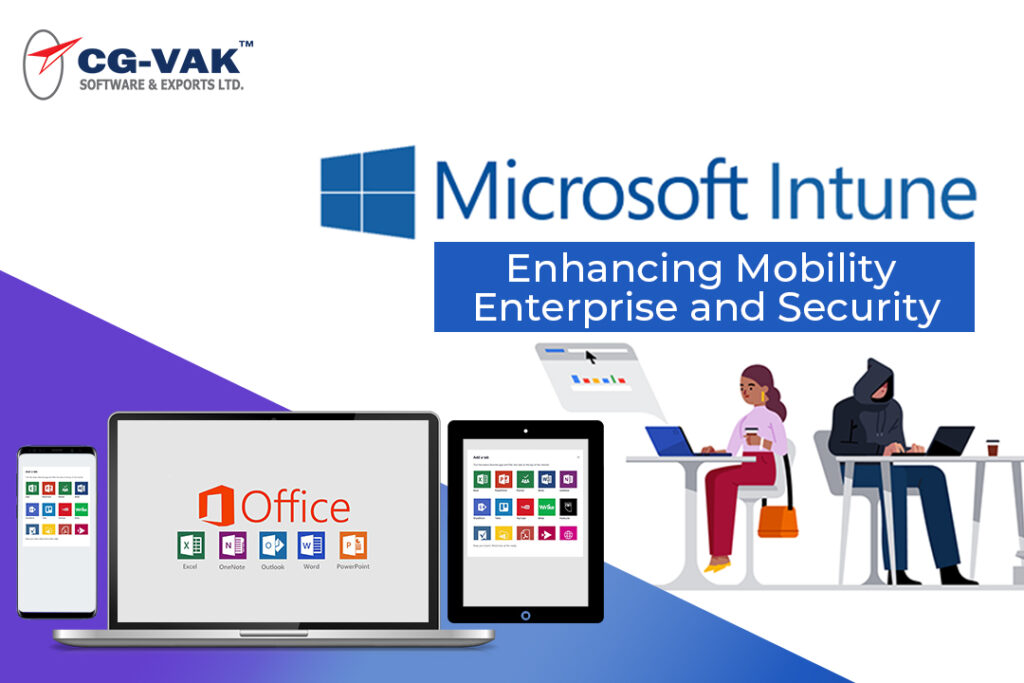 Microsoft Intune- Enhancing mobility enterprise and security