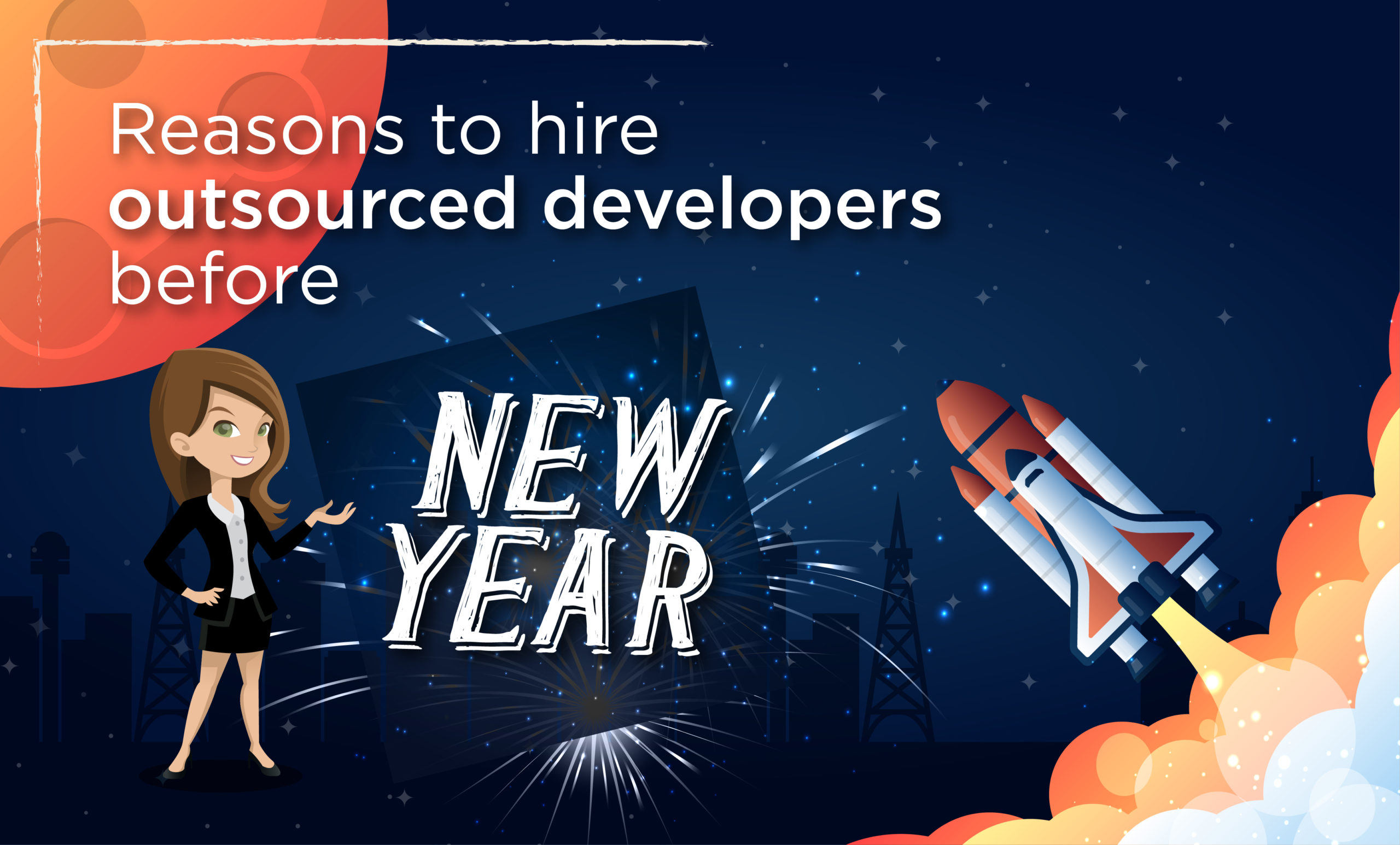 Reason to Hire Outsourced Developers before New Year