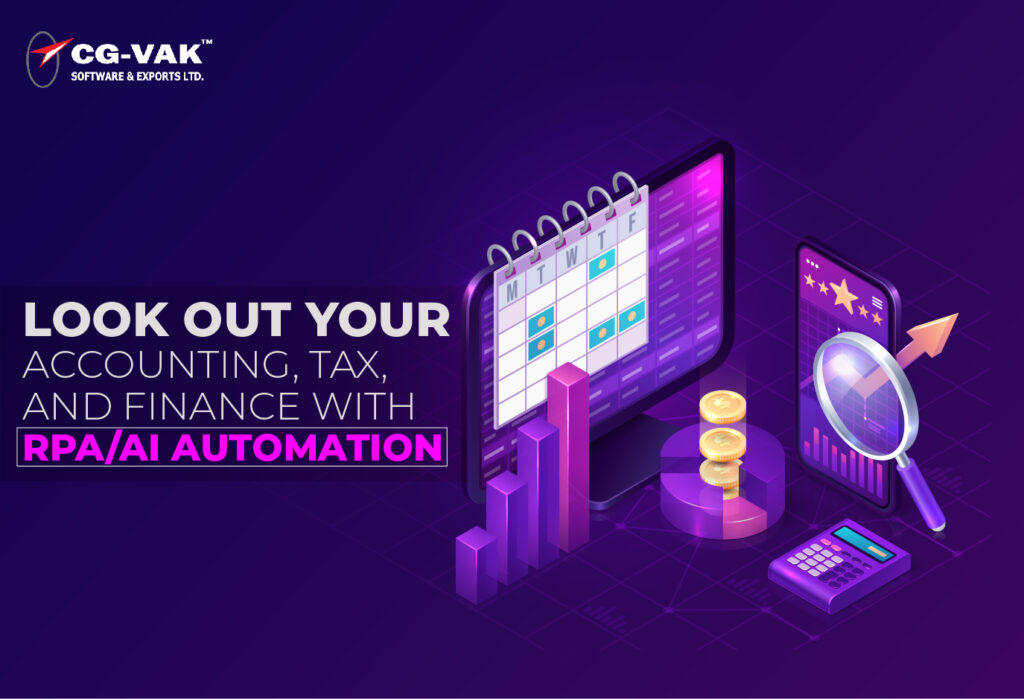 Look Out your Accounting, Tax, and Finance with RPA/AI Automation
