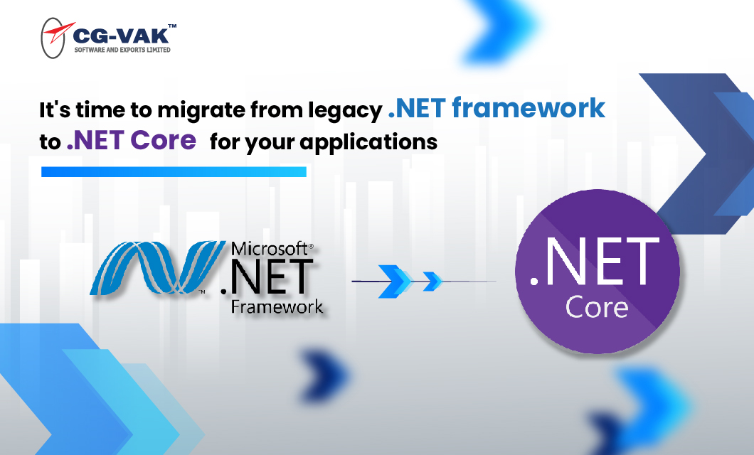 It’s time to migrate from legacy .NET framework to .NET Core for your applications