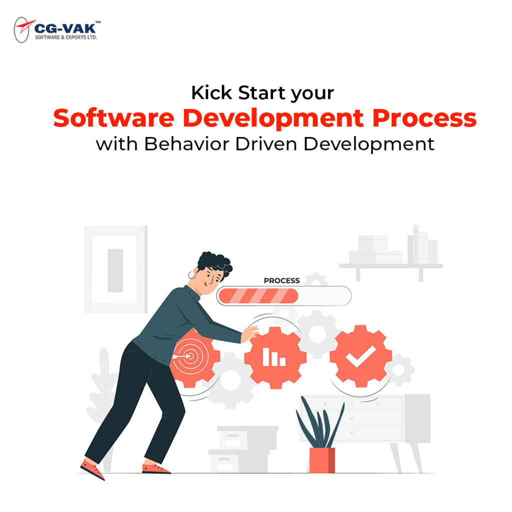 Kick Start your Software Development process with Behavior Driven Development
