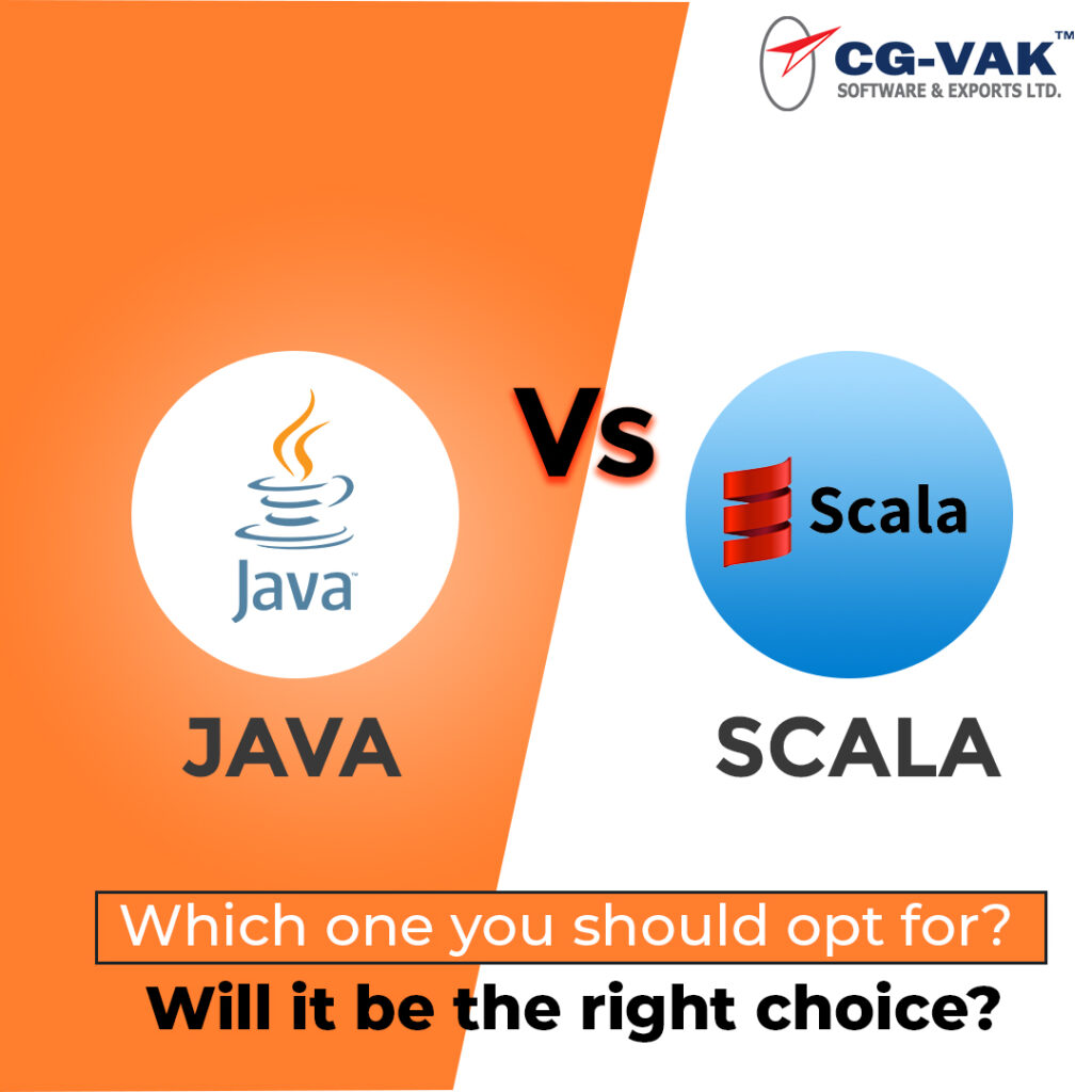 Scala Vs Java: Which one you should opt for? Will it be the right choice?