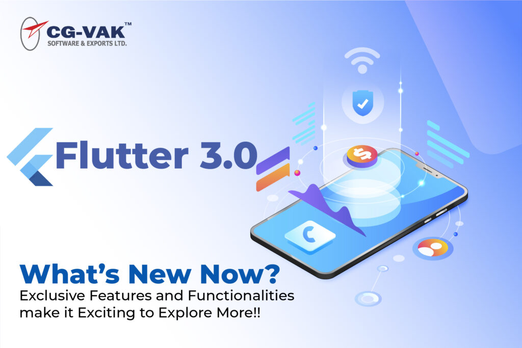 Flutter 3.0- What’s new Now? Exclusive Features and Functionalities make it Exciting to Explore More!!