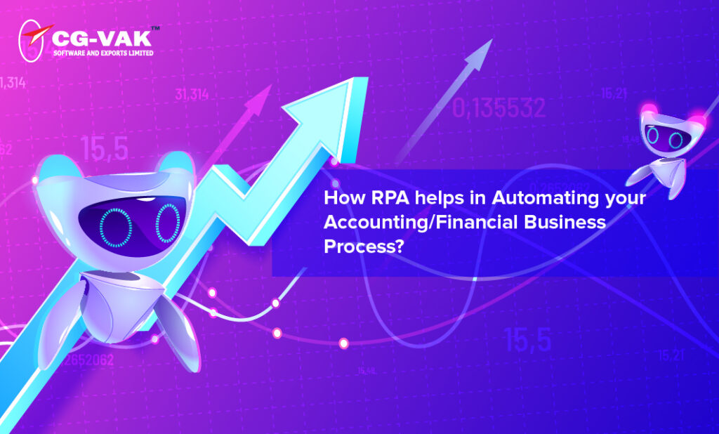 How RPA helps in Automating your Accounting/Financial Business Process?