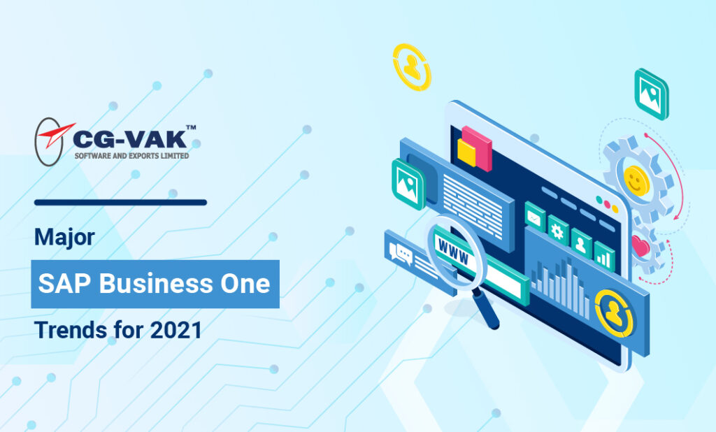Unveiling the Major Trends of SAP Business One for 2021